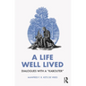 A Life Well Lived: Dialogues with a "Kabouter"