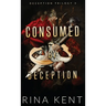 Consumed by Deception: Special Edition Print