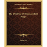 The Doctrine Of Transcendent Magic