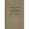 Power and Television in Latin America: The Dominican Case