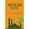 Muslim Boys-Manners in Madeenah