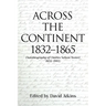 Across the Continent 1832-1865: (Autobiography of Charles Nelson Teeter 1832-1903)