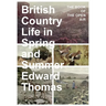 British Country Life in Spring and Summer: The Book of the Open Air