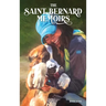 The Saint Bernard Memoirs