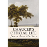 Chaucer's Official Life