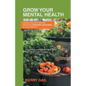 Grow Your Mental Health: Connecting with nature through container gardening to calm anxiety.