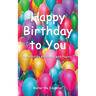 Happy Birthday to You: Celebrating Birthdays with Poetry