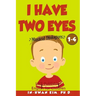 I Have Two Eyes Musical Dialogues: English for Children Picture Book 1-4