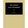 1830 Census: East Tennessee