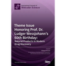 Theme Issue Honoring Prof. Dr. Ludger Wessjohann's 60th Birthday: Natural Products in Modern Drug Discovery