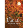 The Lunatic