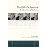 The Fall of a Sparrow: The Life and Times of Abba Kovner