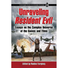 Unraveling Resident Evil: Essays on the Complex Universe of the Games and Films