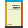 Immanent Critique