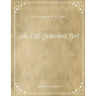 An Old fashioned Girl