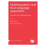 Multilingualism and third language acquisition