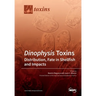 Dinophysis Toxins: Distribution, Fate in Shellfish and Impacts