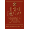 Hindu Dharma: Introduction to Scriptures and Theology