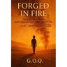 Born From Fire: The Life of a Man Who Should Not Have Survived