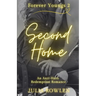 Forever Youngs - Second Home: An Anti-Hero Redemption Romance