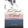 From Heart to Heart: With Aspirations from the Dove, I Had a Dream, and Poems from the Heart
