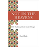 Not in the Heavens: The Tradition of Jewish Secular Thought