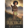 She Steals Justice