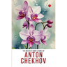 The Greatest Short Stories of Anton Chekhov