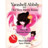 Yarashell Abbily and Her Very Messy Room