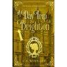 A Day Trip to Brighton: A Cozy Historical Mystery