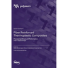 Fiber Reinforced Thermoplastic Composites: Processing/Structure/Performance Inter-relationships