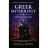 Greek Mythology: Underworld Myths, Chthonic Gods, and the Secrets of the Dead