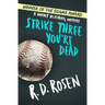 Strike Three You're Dead