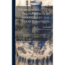 Views on Military Preparedness as Modified by the Texas Campaign; Addresses Presenting an Observation of the Recent Mobilization of the National Guard