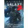 Wayward Galaxy 2