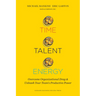 Time, Talent, Energy: Overcome Organizational Drag and Unleash Your Team's Productive Power