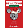 The Vault of Walt Volume 7: Christmas Edition: Yuletide Tales of Walt Disney, Disney Theme Parks, Cartoons & More
