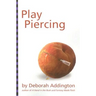 Play Piercing