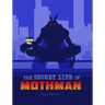The Secret Life of Mothman