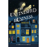 The Unfinished Business: Book One