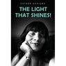 The Light that Shines!