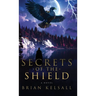 Secrets of the Shield