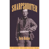 Sharpshooter: A Novel of the Civil War