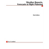 Weather Reports, Forecasts & Flight Planning
