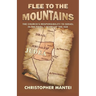 Flee To The Mountains: The Church's Responsibility to Israel in the Final 7 Years of the Age