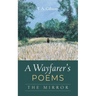 A Wayfarer's Poems: The Mirror