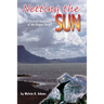 Netting the Sun: A Personal Geography of the Oregon Desert