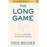 The Long Game: A Playbook of the World's Most Enduring Companies