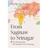 From Saginaw to Srinagar: My Journey from the Familiar to the Faraway