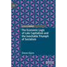 The Economic Logic of Late Capitalism and the Inevitable Triumph of Socialism